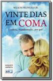 Vinte dias em coma - Ide