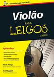 Violao para leigos - cd de audio incluso - Alta books