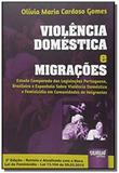 Violencia domestica e migracoes estudo comparado d - Jurua