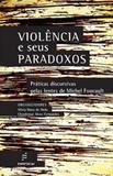 Violencia e seus paradoxos - Edufscar