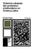 Violencia y Despojo del Campesino - Siglo xxi editores