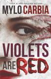Violets Are Red - Vanderbilt publishing, llc