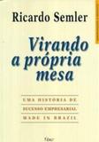 Virando A Propria Mesa - Rocco