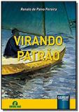 Virando patrao - semeando livros - Jurua