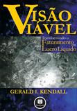 Visão Viável - Transformando o Faturamento em Lucro Líquido
