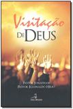 Visitação de Deus - Vale da bencao