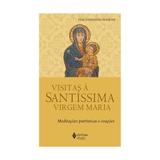 Visitas a santissima virgem maria - vozes - Vozes lv