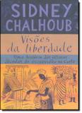 Visoes da liberdade - Companhia de bolso (cia das letras)