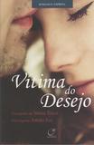 Vitima do Desejo - Lumen