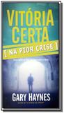 Vitoria certa na pior crise - Atos