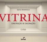 Vitrina - Construção de encenações