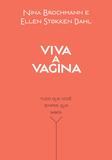 Viva a vagina - Tudo que você sempre quis saber