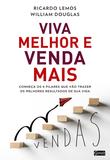 Viva melhor e venda mais - Conheça os 4 pilares que vão trazer os melhores resultados de sua vida