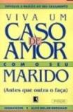 Viva um caso de amor com seu marido - Record