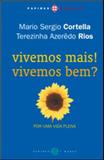 Vivemos mais! vivemos bem - Papirus