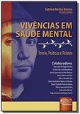 Vivencias em saude mental - teoria, praticas e rel - Jurua