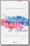 Vivendo a magia do amor - Ide