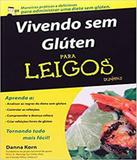 Vivendo Sem Gluten Para Leigos - Alta books