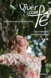 Viver com fé - Casa da palavra