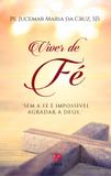 Viver de fé - Palavra e prece