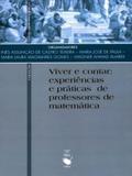 Viver e Contar. Experiências e Práticas de Professores de Matemática - Livraria da física