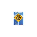 Viver Sem Crise - Editora