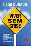 Viver Sem Crise - Leya