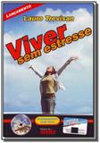 Viver sem estresse-com cd - Editora da mente