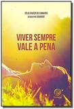 Viver sempre vale a pena - Boa nova