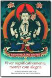 Viver Significativamente, Morrer Com Alegria - Editora tharpa brasil