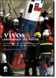 Vivos embaixo da terra: relatos de um reporter no resgate historico dos 33 mineiros no chile - Globo livros