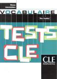 Vocabulaire - tests cle - niveau intermediaire - Cle international - paris