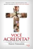 Você Acredita - Agape editora