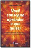 Voce consegue aprender o que quiser - Disal editora