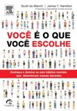 Voce e o que voce escolhe - Campus tecnico (elsevier)