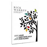 Você não Está Aqui por Acaso - Rick Warren - Vida
