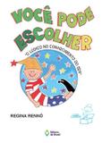 Você pode escolher - Ed. do brasil