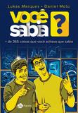 Você sabia? - + de 400 coisas que você deveria saber
