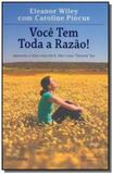 Voce tem toda razao! - Academia - grupo planeta
