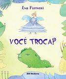 Voce Troca - Moderna editora