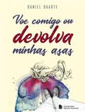 Voe Comigo ou Devolva as Minhas Asas - Companhia editora nacional