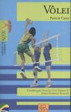 Vôlei (Coleção Agon-O Espírito do Esporte) - Odysseus