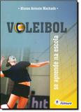 Voleibol: Se Aprende na Escola - Fontoura