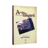 Volta do Tangará, A - Farol