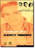 Volta Por Cima, A - Coleção Darcy no Bolso - Unb