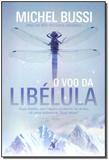 Voo da Libélula, O - Arqueiro - sp