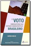 Voto obrigatorio no estado democratico brasileiro, - Letras juridicas