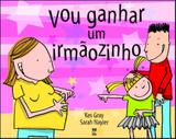 Vou ganhar um irmãozinho