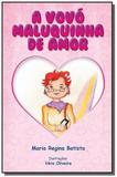 Vovo maluquinha de amor, a - All print editora