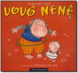 Vovo Nene - Fundamento